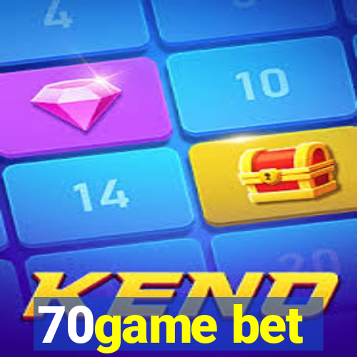 70game bet